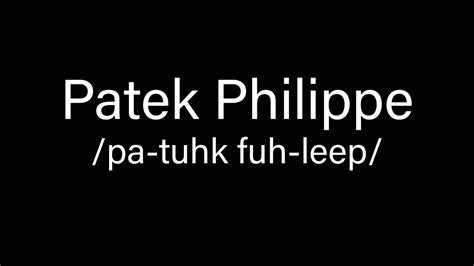 how to pronounce patek philippe in english|how to pronounce richard mille.